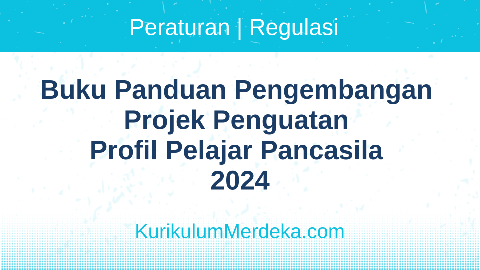 Buku Projek Profil Pancasila Panduan Pengembangan